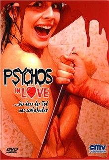 Psychos In Love - bis das der Tod uns sch(n)eidet : Kinoposter