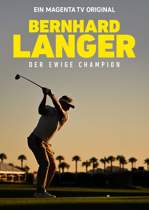 Bernhard Langer – Der ewige Champion : Kinoposter