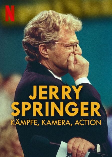 Jerry Springer: Kämpfe, Kamera, Action : Kinoposter