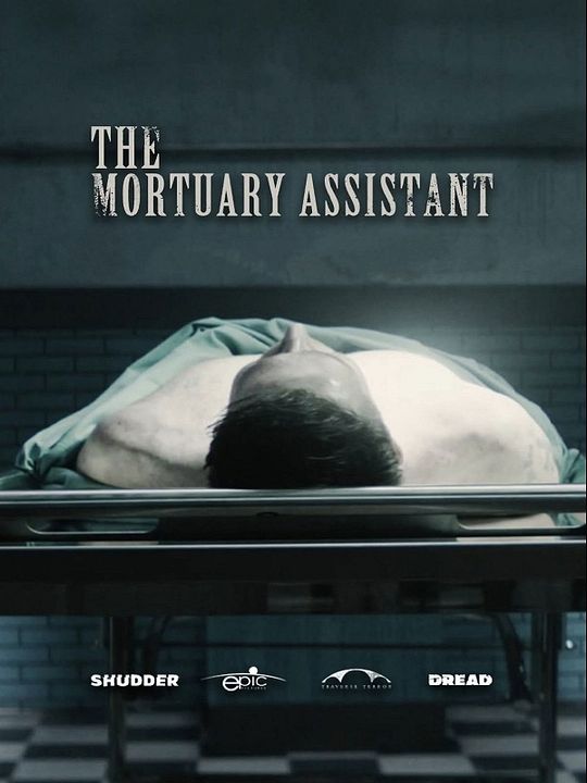 The Mortuary Assistant : Kinoposter