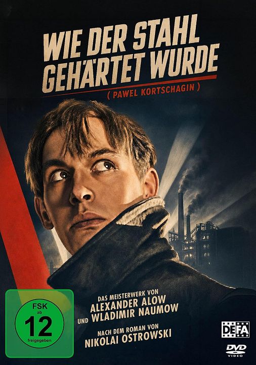 Wie der Stahl gehärtet wurde : Kinoposter