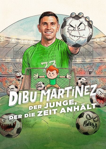 Dibu Martínez: Der Junge, der die Zeit anhält : Kinoposter