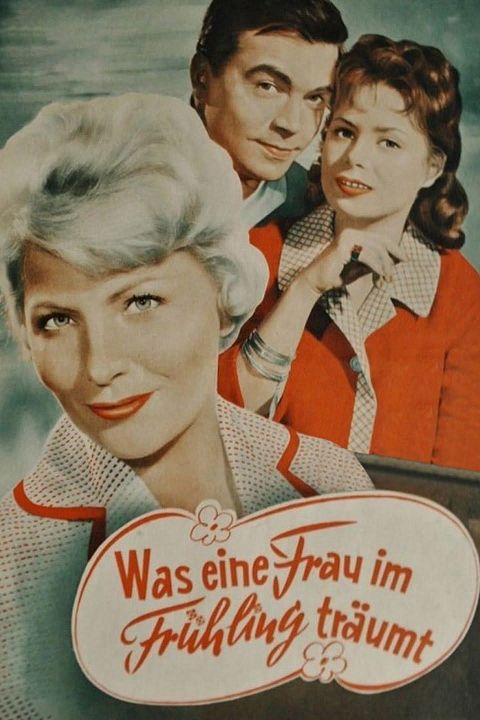 Was eine Frau im Frühling träumt : Kinoposter