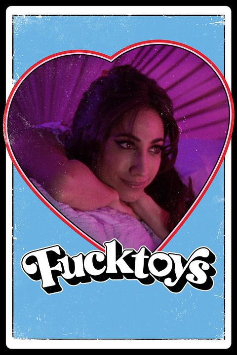 Fucktoys : Kinoposter