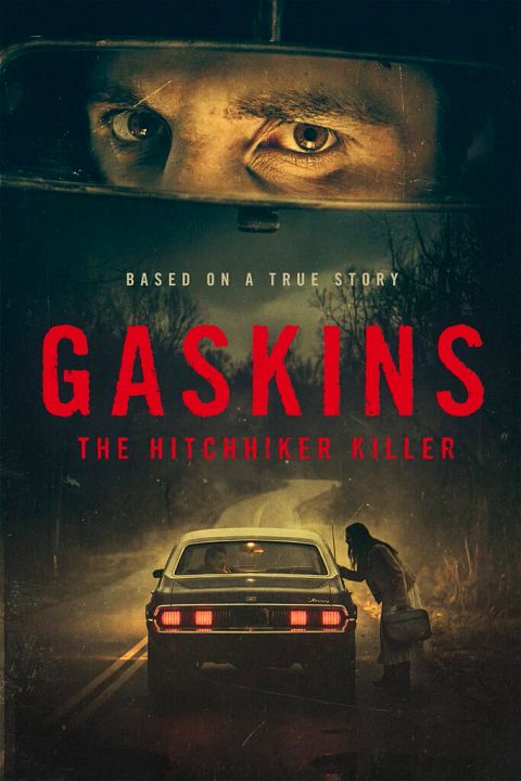 Gaskins: The Hitchhiker Killer : Kinoposter