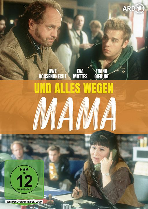 Und alles wegen Mama : Kinoposter