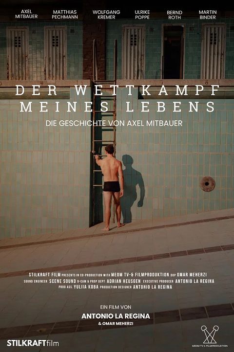 Der Wettkampf meines Lebens - Die Geschichte von Axel Mitbauer : Kinoposter