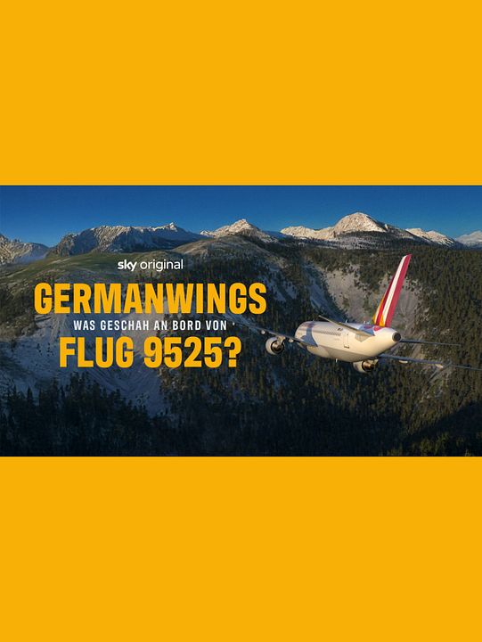 Germanwings – Was geschah an Bord von Flug 9525? : Kinoposter