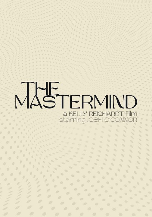 The Mastermind : Kinoposter