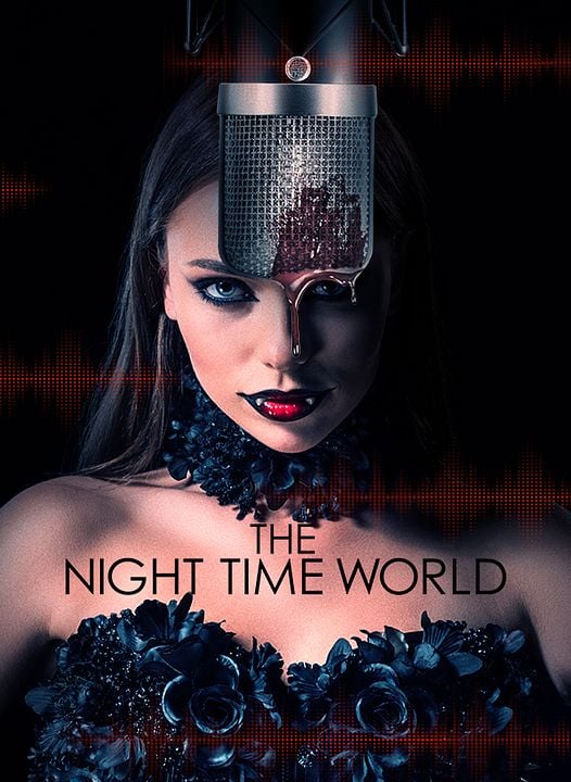 The Night Time World : Kinoposter