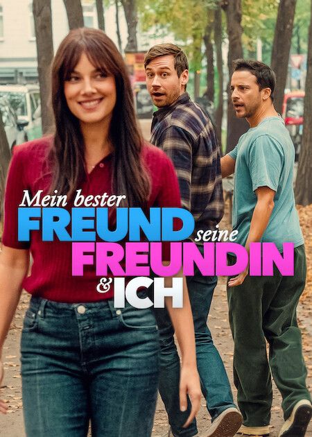 Mein bester Freund, seine Freundin und ich : Kinoposter