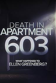 Death In Apartment 603: What Happened To Ellen Greenberg? : Kinoposter
