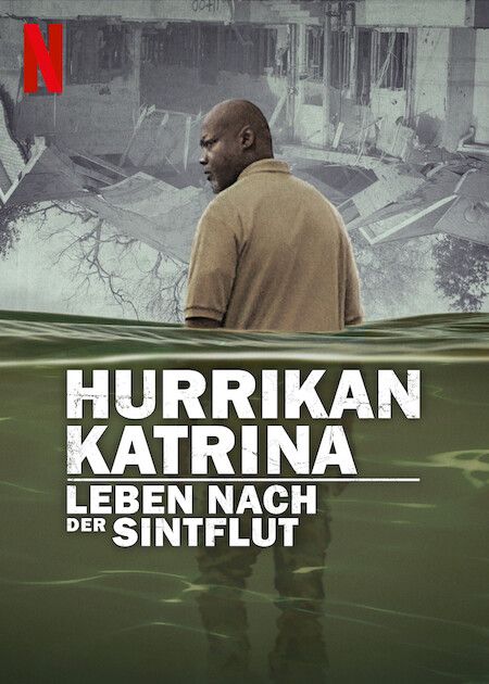 Hurrikan Katrina - Leben nach der Sintflut : Kinoposter