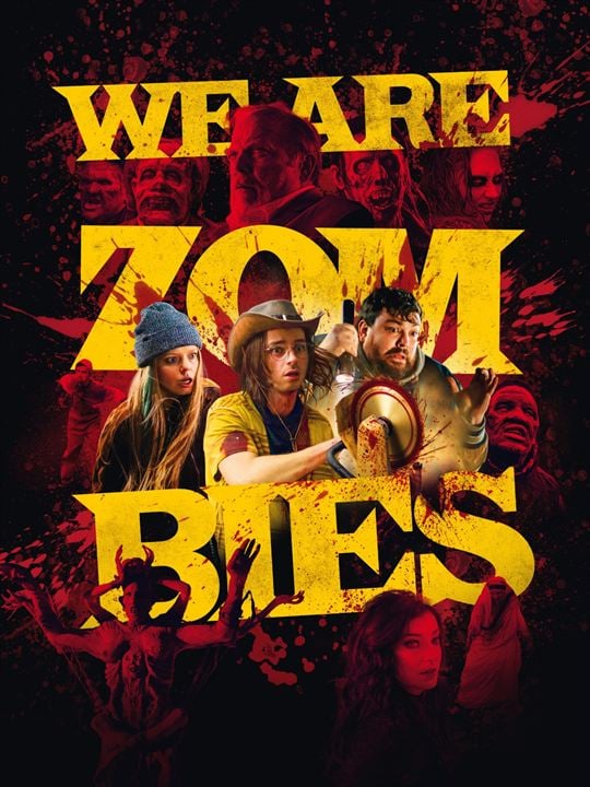 We Are Zombies : Kinoposter