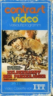 Jenseits der Hölle - Heldenkampf der Panzerjäger : Kinoposter