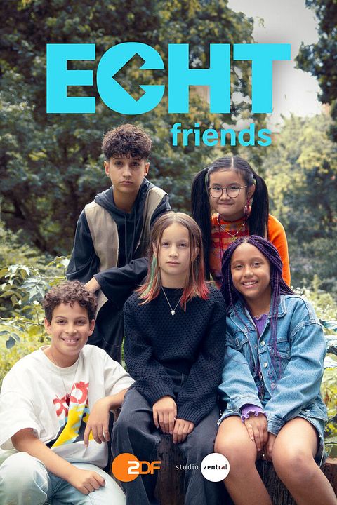 ECHT friends : Kinoposter