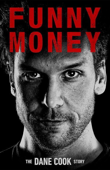 Funny Money: The Dane Cook Story : Kinoposter