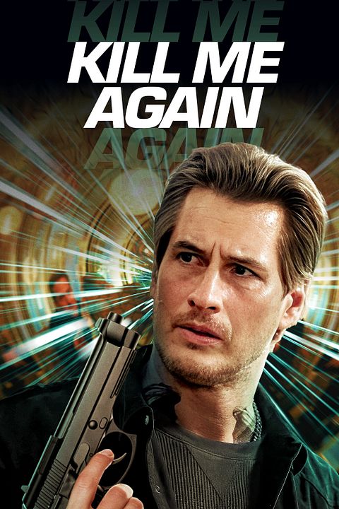 Kill Me Again : Kinoposter