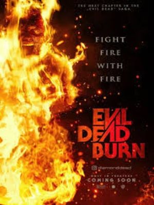 Evil Dead Burn : Kinoposter