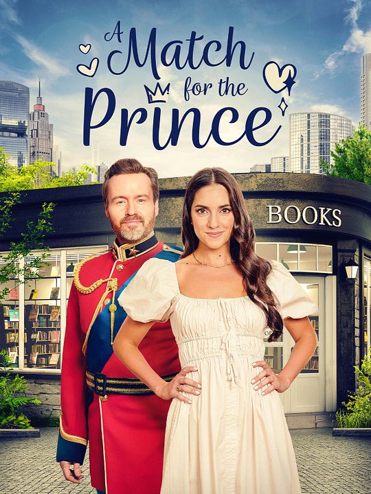 Prinzessin gesucht - A Match For The Prince : Kinoposter