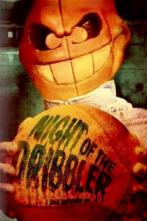 Night Of The Dribbler : Kinoposter
