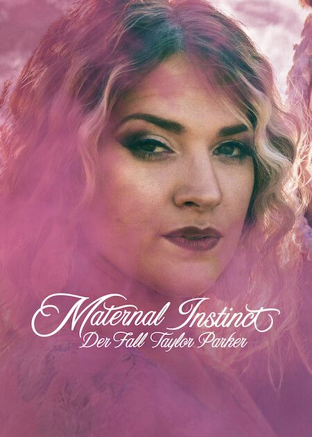 Maternal Instinct - Der Fall Taylor Parker : Kinoposter