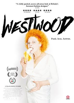 Westwood: Punk. Ikone. Aktivistin : Kinoposter