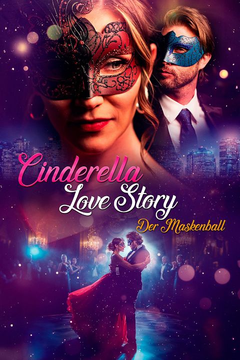 Cinderella Love Story – Der Maskenball : Kinoposter