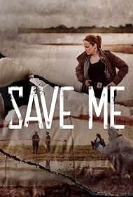 Save Me : Kinoposter