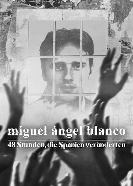 Miguel Ángel Blanco: 48 Stunden, die Spanien veränderten : Kinoposter