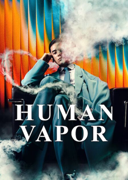 Human Vapor : Kinoposter