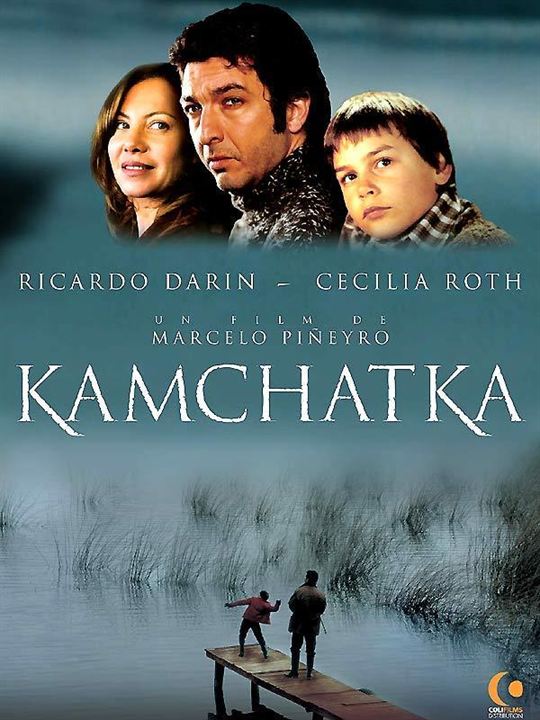 Kamchatka : Kinoposter Marcelo Pineyro