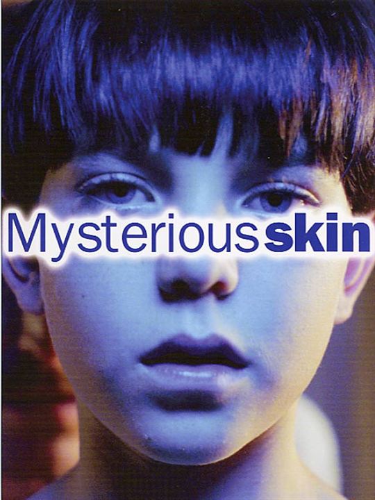 Mysterious Skin – Unter die Haut : Kinoposter Gregg Araki