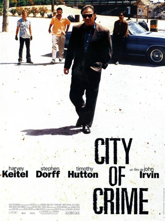 City of Crime : Kinoposter John Irvin