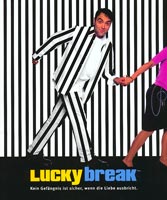 Lucky Break : Kinoposter