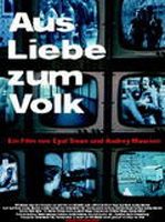 Aus Liebe zum Volk : Kinoposter