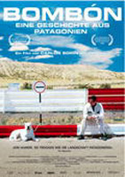 Bombón – Eine Geschichte aus Patagonien : Kinoposter