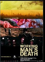 Workingman's Death : Kinoposter