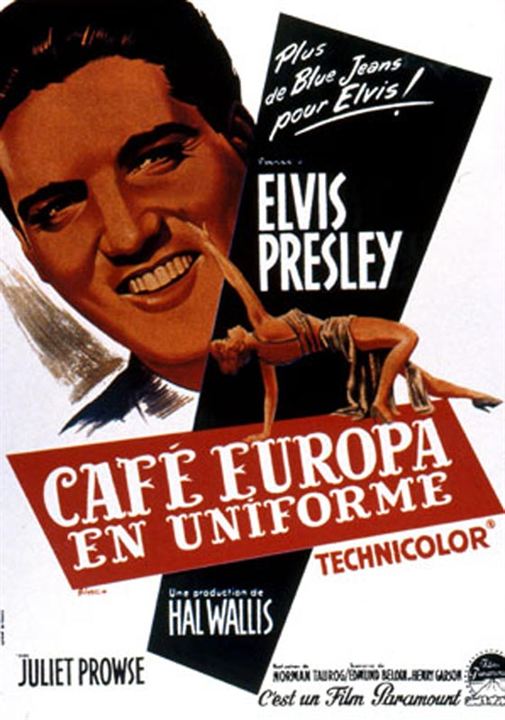 Café Europa : Kinoposter Norman Taurog, Elvis Presley