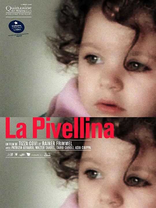 La Pivellina : Kinoposter Tizza Covi, Rainer Frimmel