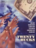 Twenty Bucks - Geld stinkt nicht oder doch? : Kinoposter