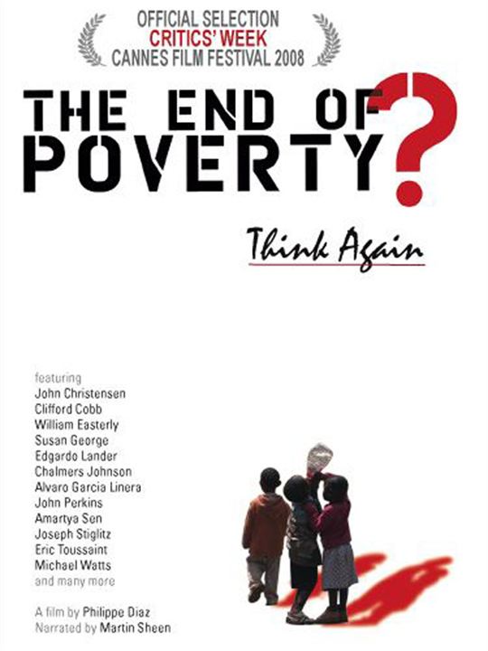 The End of Poverty? : Kinoposter Philippe Diaz