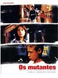 Os Mutantes - Kinder der Nacht : Kinoposter