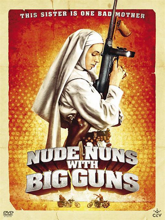 Nude Nuns With Big Guns : Kinoposter