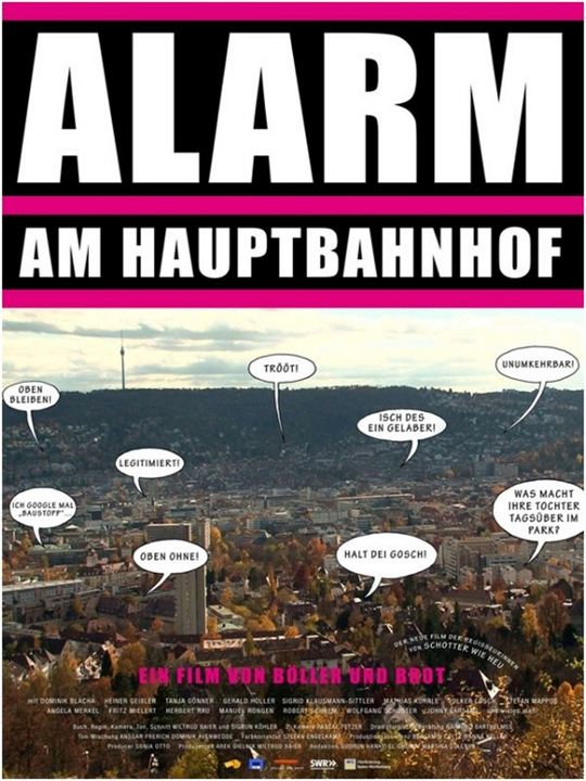 Alarm am Hauptbahnhof - Auf den Straßen von Stuttgart 21 : Kinoposter