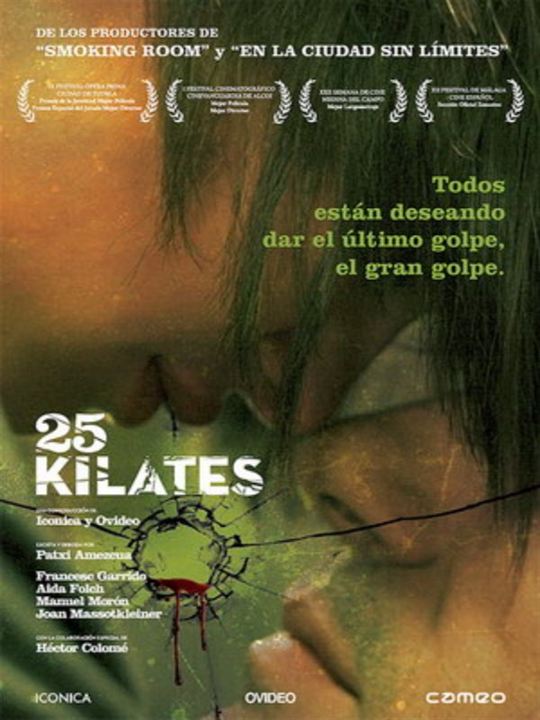 25 Kilates : Kinoposter