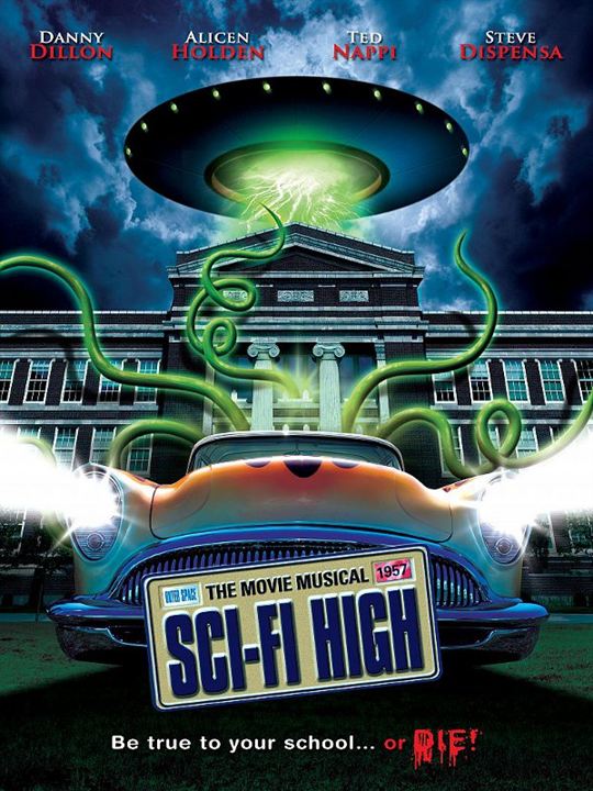 Sci-Fi High: The Movie Musical : Kinoposter