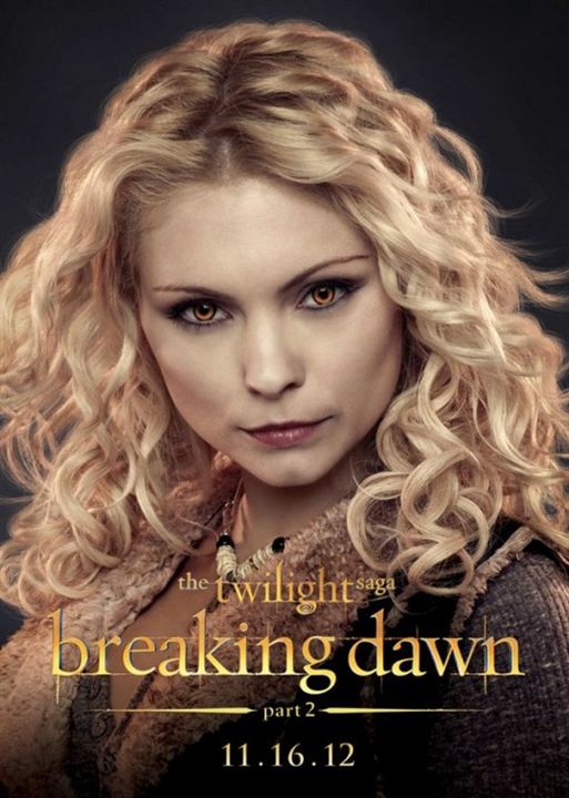 Twilight 4.2: Breaking Dawn - Bis(s) zum Ende der Nacht (Teil 2) : Kinoposter Myanna Buring, Stephenie Meyer