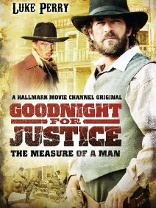 Goodnight for Justice: The Measure of a Man : Kinoposter