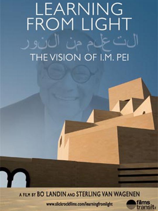 Learning from Light: The Vision of I.M. Pei : Kinoposter